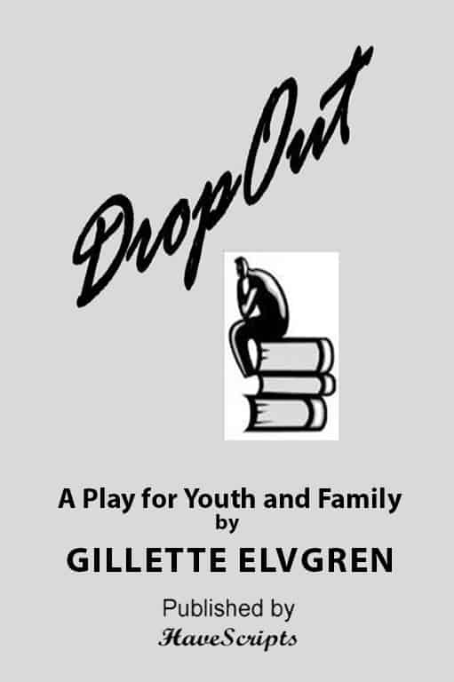 play script drop out by gillette elvgren